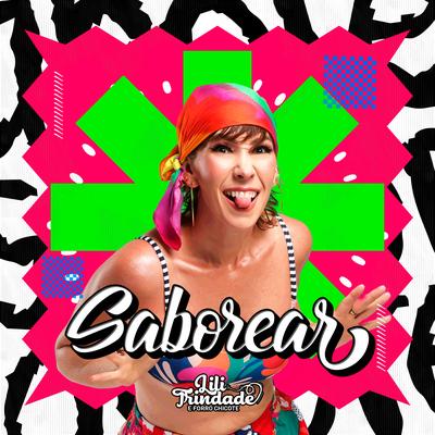 Saborear By Lili Trindade, Forró Chicote's cover
