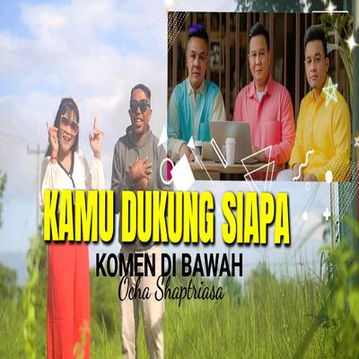 Kamu Dukung Siapa Komen Di Bawah's cover