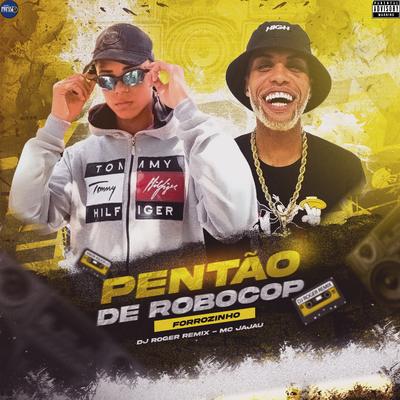 Forrozinho Pentão de Robocop's cover