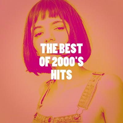 The Best of 2000's Hits's cover