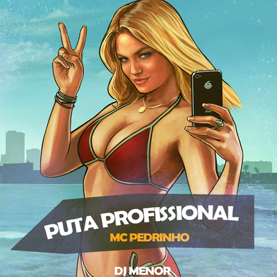Puta Profissional - Mata Noia By Dj Menor's cover