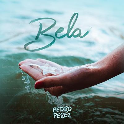 Bela By Pedro Pérez's cover