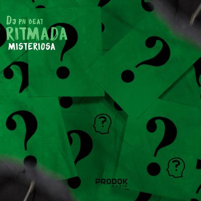 Ritmada Misteriosa By Dj Pn Beat's cover