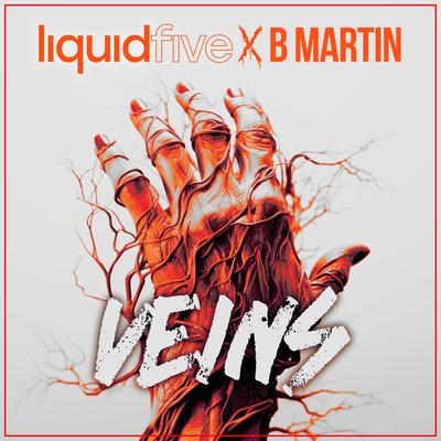 Veins By liquidfive, B Martin's cover