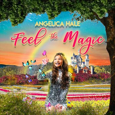 Feel the Magic By Angelica Hale's cover