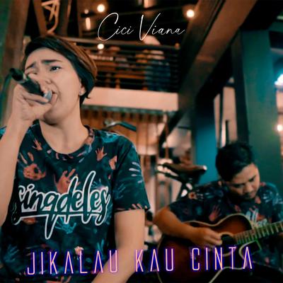 Jikalau Kau Cinta (Acoustic)'s cover