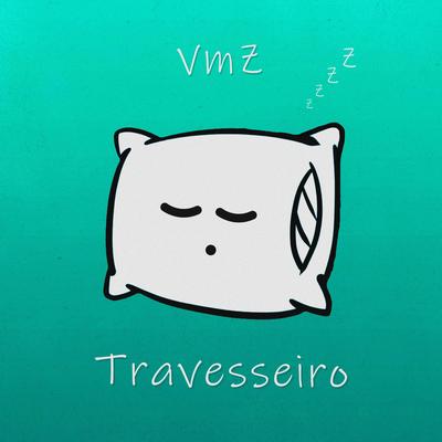 Travesseiro By VMZ's cover