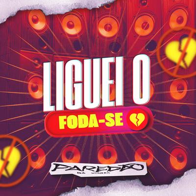 Liguei o Foda-Se's cover