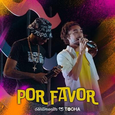 Por Favor By Banda Sentimentos, Mc Tocha's cover