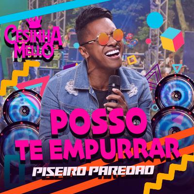 Posso Te Empurrar By CESINHA MELLO's cover