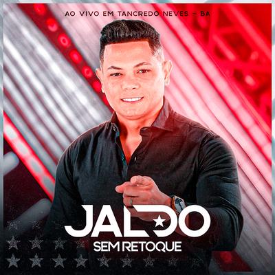 Joia Falsa By Jaldo Rodrigues, Sem Retoque's cover