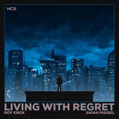 Living With Regret By ROY KNOX, Shiah Maisel's cover