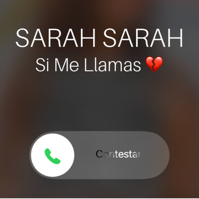 Si Me Llamas By Sarah Sarah's cover