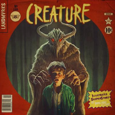 Creature By LANDMVRKS's cover