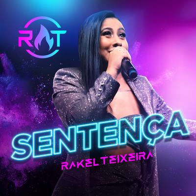 Sentença (Ao Vivo) By Rakel Teixeira's cover