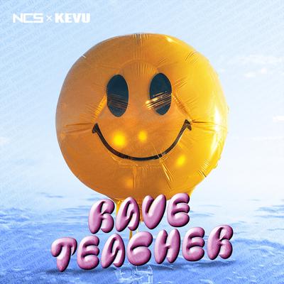 Rave Teacher By KEVU's cover