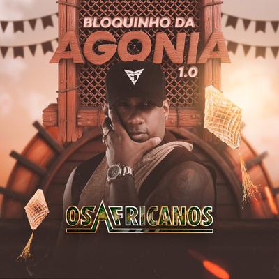 Bloquinho da Agonia 1.0 By Os Africanos's cover