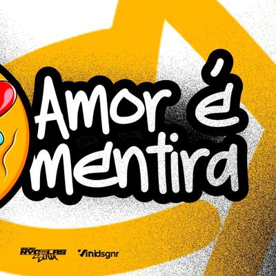 MEGA FUNK (AMOR E MENTIRA NS)'s cover