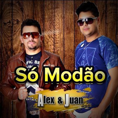 Modão Com Alex & Juan's cover