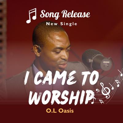 I Came To Worship's cover