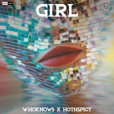 Girl By WHOKNOWS, Hot n Spicy's cover