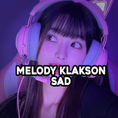 Melody Klakson Sad's cover