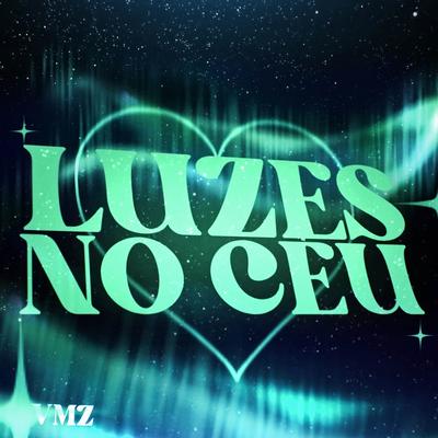 Luzes no Céu By VMZ's cover