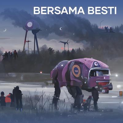 Bersama Besti's cover