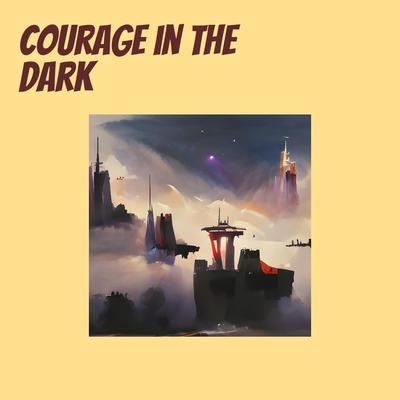 Courage in the Dark's cover