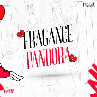 Fragance Pandora By Mc Pellegrine, Von, DK DA LESTE's cover