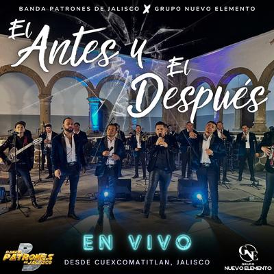 El Antes y El Después (En Vivo)'s cover