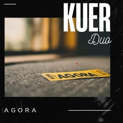 Agora By Kuer Duo's cover