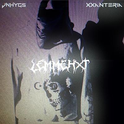 LEMMEHXT By jnhygs, xxanteria's cover