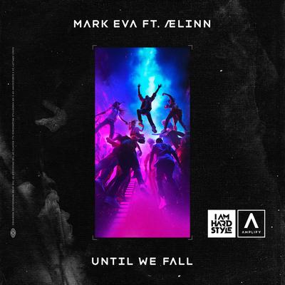 Until We Fall (feat. ÆLINN) By Mark Eva, ÆLINN's cover