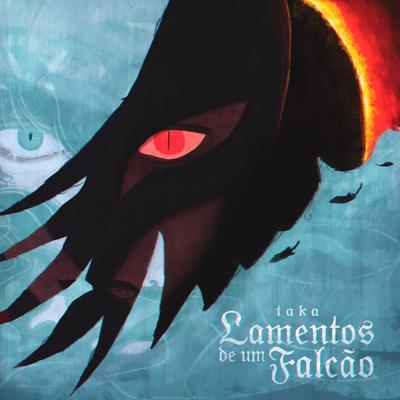 Lamentos de um Falcão's cover