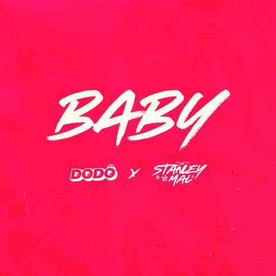 Baby no Pique de Vitória By DJ Stanley, DODO.027's cover