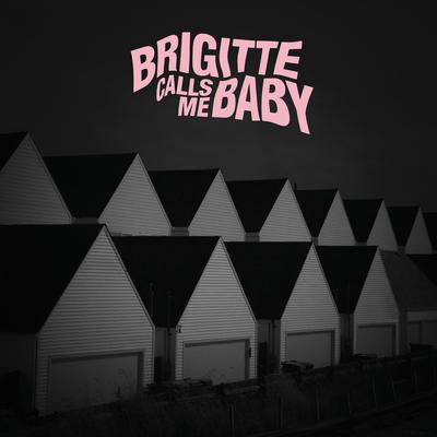 Impressively Average By Brigitte Calls Me Baby's cover