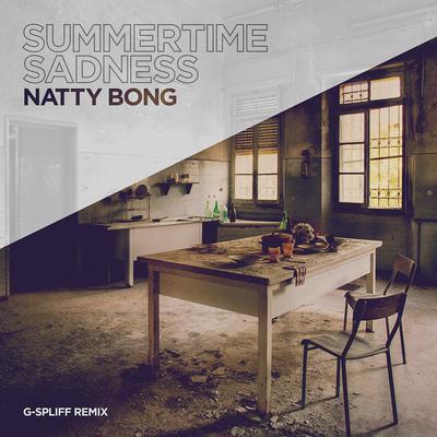 Summertime Sadness (G-Spliff Remix) By Natty Bong, G-Spliff's cover