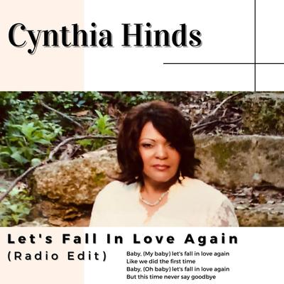 Let's Fall In Love Again (Radio Edit) By Cynthia Hinds's cover