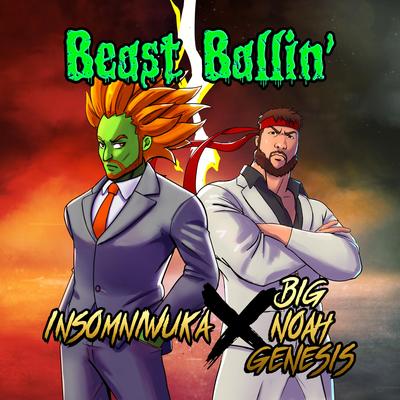 Beast Ballin' By Onwuka, Insmnc, Big Noah Genesis's cover