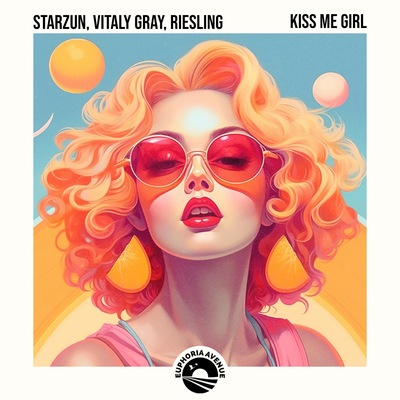 Kiss Me Girl By Starzun, Vitaly Gray, Riesling's cover