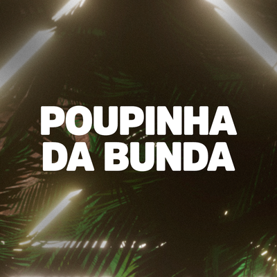 Poupinha da Bunda By Felipe Morais, Canal Remix, ASL's cover