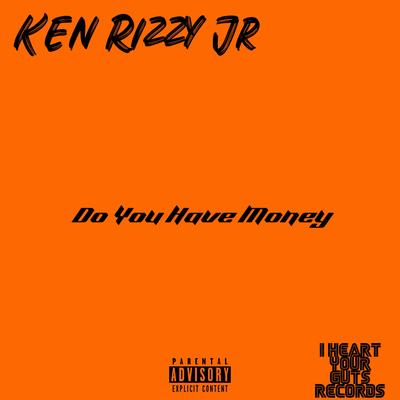 Do You Have Money (Intro)'s cover