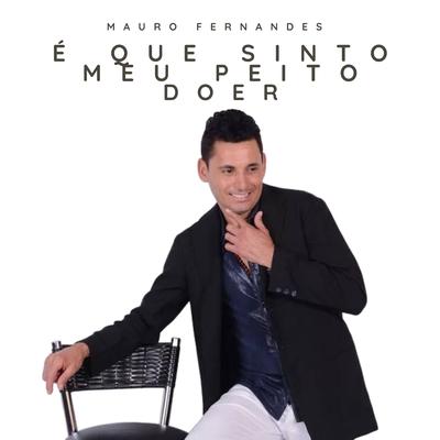 É QUE SINTO MEU PEITO DOER (Estudio)'s cover