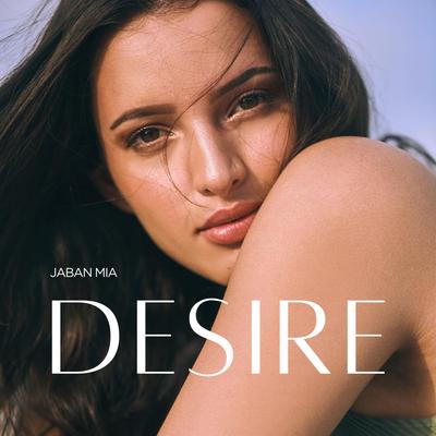 Desire By Jaban Mia's cover