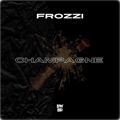 Champagne By Frozzi's cover