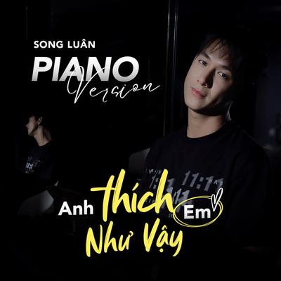 Anh Thích Em Như Vậy (Piano Version)'s cover