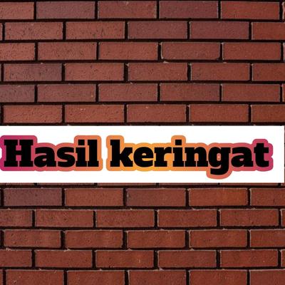 Hasil Keringat's cover