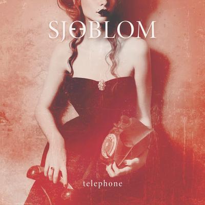 Telephone (Clan Of Xymox Remix) By SJÖBLOM, Clan of Xymox's cover