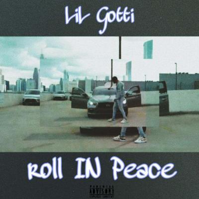 Roll In Peace By Lil Gotti's cover